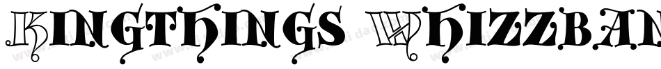 Kingthings Whizzbang字体转换